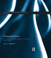 Philippine Politics: Possibilities and Problems in a Localist Democracy book cover