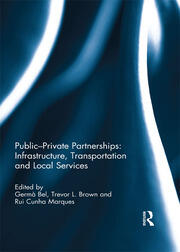 Public-Private Partnerships: Infrastructure, Transportation and Local Services book cover