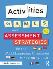 Activities, Games, and Assessment Strategies for the World Language Classroom book cover