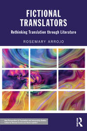 Fictional Translators: Rethinking Translation through Literature book cover