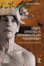 Somatic Experience in Psychoanalysis and Psychotherapy: In the expressive language of the living book cover