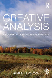 Creative Analysis: Art, creativity and clinical process book cover