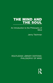 The Mind and the Soul: An Introduction to the Philosophy of Mind book cover
