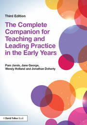 The Complete Companion for Teaching and Leading Practice in the Early Years book cover