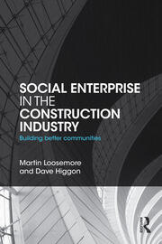 Social Enterprise in the Construction Industry: Building Better Communities book cover