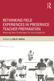 Rethinking Field Experiences in Preservice Teacher Preparation: Meeting New Challenges for Accountability book cover