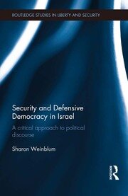 Security and Defensive Democracy in Israel: A Critical Approach to Political Discourse book cover