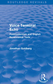 Voice Terminal Echo (Routledge Revivals): Postmodernism and English Renaissance Texts book cover