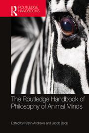The Routledge Handbook of Philosophy of Animal Minds book cover