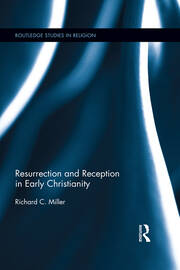 Resurrection and Reception in Early Christianity book cover