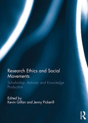 Research Ethics and Social Movements: Scholarship, Activism and Knowledge Production book cover