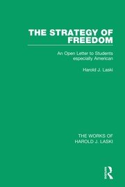 The Strategy of Freedom (Works of Harold J. Laski): An Open Letter to Students, especially American book cover