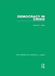 Democracy in Crisis (Works of Harold J. Laski) book cover