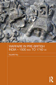 Warfare in Pre-British India – 1500BCE to 1740CE book cover