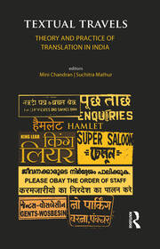 Textual Travels: Theory and Practice of Translation in India book cover