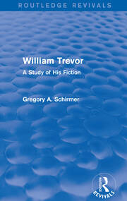 William Trevor (Routledge Revivals): A Study of His Fiction book cover