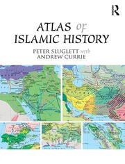 Atlas of Islamic History book cover