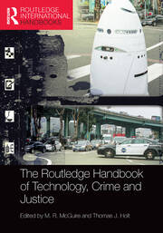 The Routledge Handbook of Technology, Crime and Justice book cover