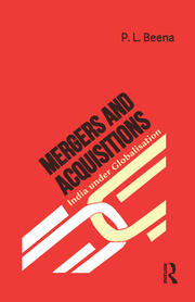 Mergers and Acquisitions: India under Globalisation book cover