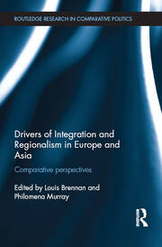 Drivers of Integration and Regionalism in Europe and Asia: Comparative perspectives book cover