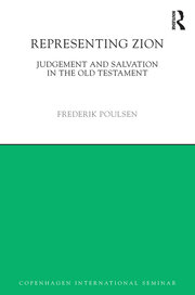 Representing Zion: Judgement and Salvation in the Old Testament book cover