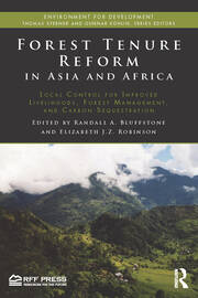Forest Tenure Reform in Asia and Africa: Local Control for Improved Livelihoods, Forest Management, and Carbon Sequestration book cover