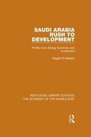 Saudi Arabia: Rush to Development: Profile of an Energy Economy and Investment book cover