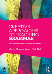 Creative Approaches to Teaching Grammar: Developing your students as writers and readers book cover