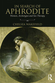 In Search of Aphrodite: Women, Archetypes and Sex Therapy book cover