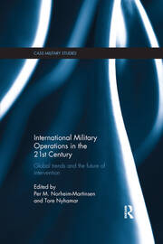 International Military Operations in the 21st Century: Global Trends and the Future of Intervention book cover
