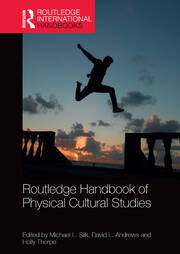 Routledge Handbook of Physical Cultural Studies book cover