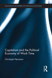 Capitalism and the Political Economy of Work Time book cover