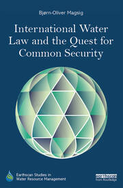 International Water Law and the Quest for Common Security book cover