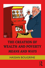 The Creation of Wealth and Poverty: Means and Ways book cover