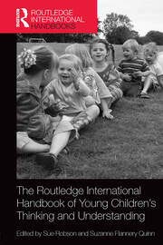 The Routledge International Handbook of Young Children’s Thinking and Understanding book cover