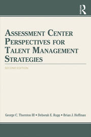 Assessment Center Perspectives for Talent Management Strategies: 2nd Edition book cover