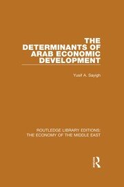 The Determinants of Arab Economic Development book cover