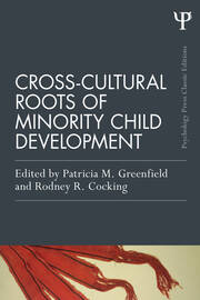 Cross-Cultural Roots of Minority Child Development book cover