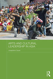 Arts and Cultural Leadership in Asia book cover