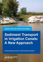 Sediment Transport in Irrigation Canals: A New Approach book cover