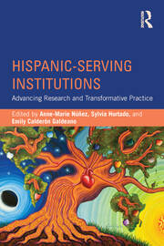 Hispanic-Serving Institutions: Advancing Research and Transformative Practice book cover