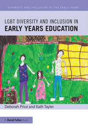 LGBT Diversity and Inclusion in Early Years Education book cover