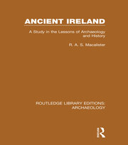 Ancient Ireland: A Study in the Lessons of Archaeology and History book cover