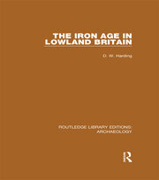 The Iron Age in Lowland Britain book cover
