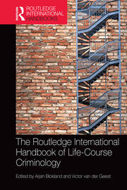 The Routledge International Handbook of Life-Course Criminology book cover