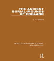 The Ancient Burial-mounds of England book cover