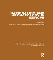Nationalism and Archaeology in Europe book cover