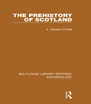The Prehistory Of Scotland book cover
