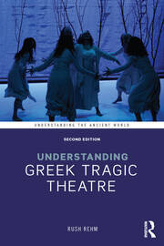Understanding Greek Tragic Theatre book cover