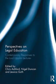 Perspectives on Legal Education: Contemporary Responses to the Lord Upjohn Lectures book cover
